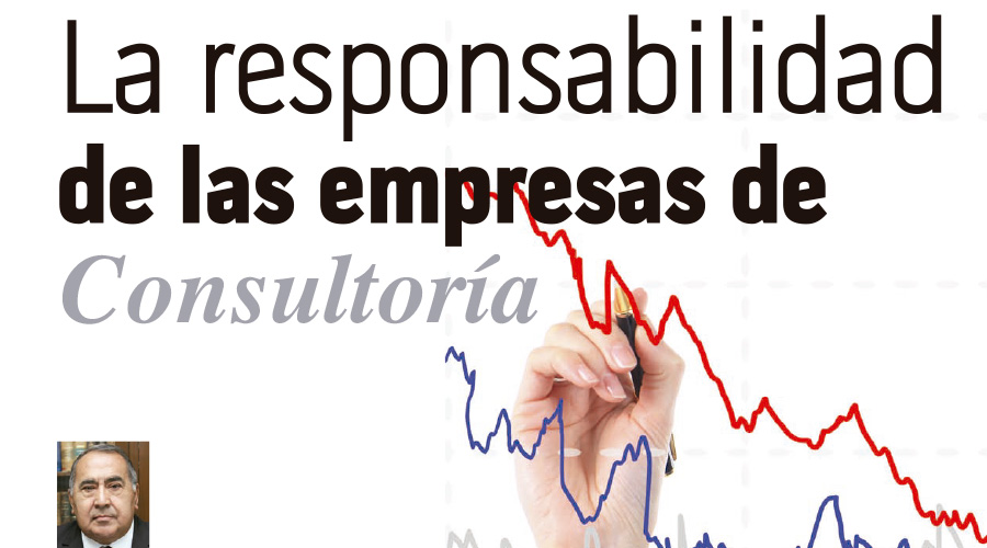 La Responsabilidad De Las Empresas De Consultoría | COMAD