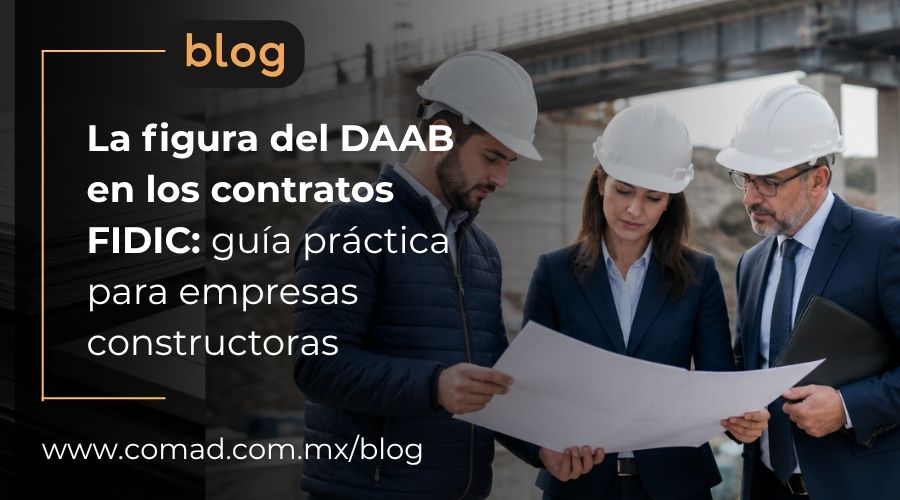 Panel DAAB en visita de inspección a proyecto de infraestructura en México